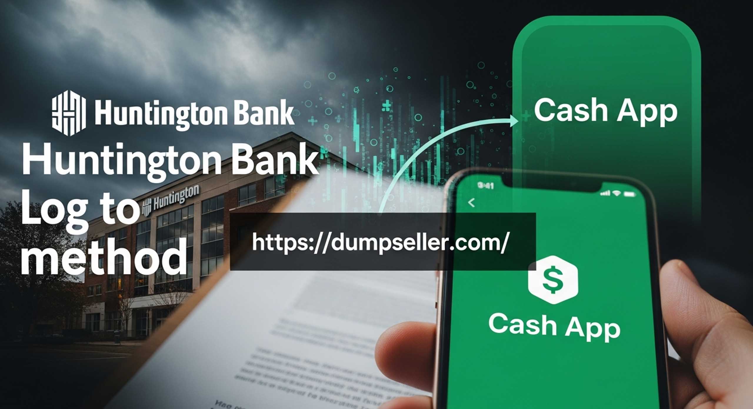 Read more about the article HUNTINGTON BANK LOG TO CASHAPP METHOD